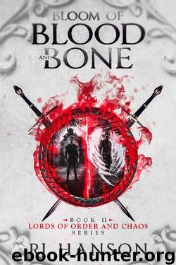 Bloom of Blood and Bone by R J Hanson