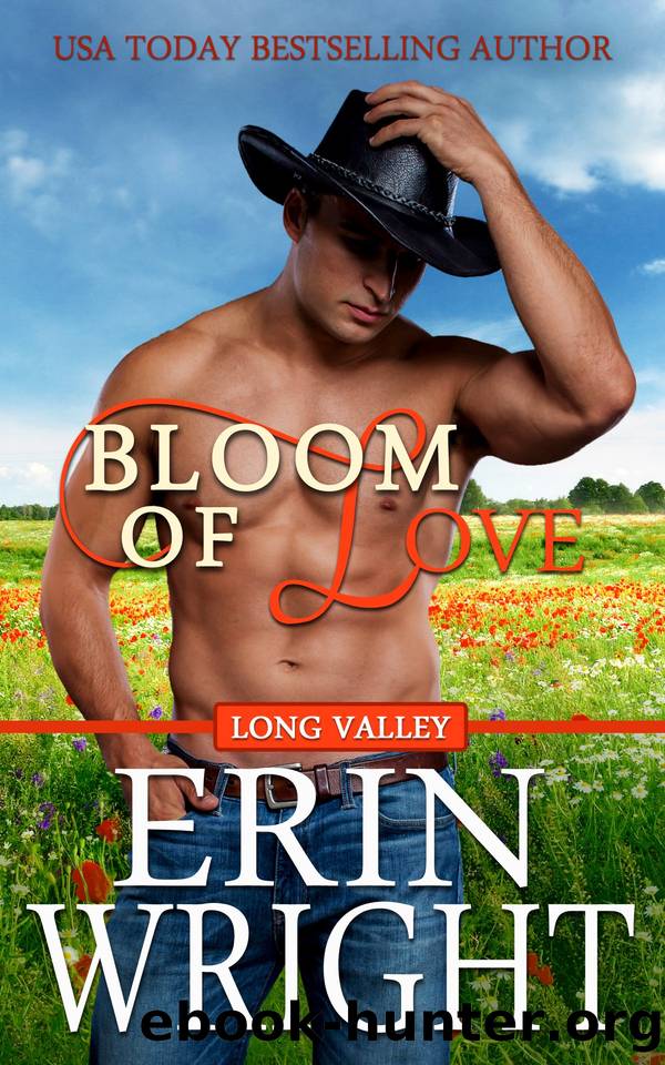 Bloom of Love by Erin Wright