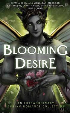 Blooming Desire: An Extraordinary Spring Romance Collection by unknow