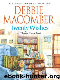 Blossom Street 06 - Twenty Wishes by Debbie Macomber