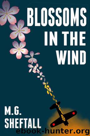 Blossoms In The Wind: Human Legacies Of The Kamikaze by Sheftall M.G