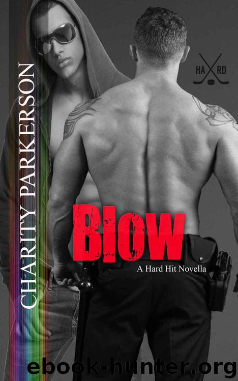 Blow (Hard Hit #2) by Charity Parkerson