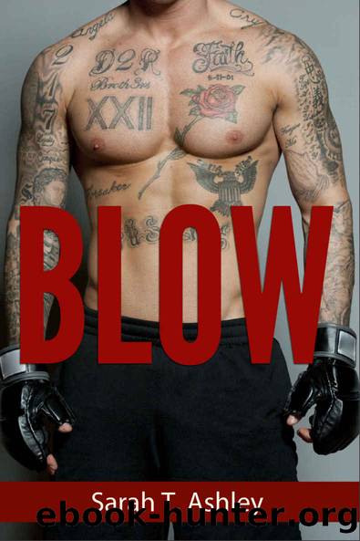 Blow (Knockout Alpha Romance Series Book 2) by Sarah T. Ashley