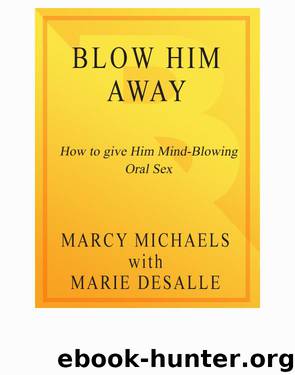 Blow Him Away by Marcy Michaels