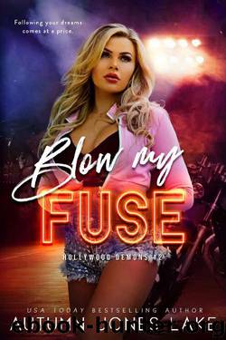 Blow My Fuse (Hollywood Demons Book 2) by Autumn Jones Lake