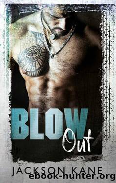 Blow Out by Jackson Kane