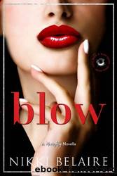 Blow by Nikki Belaire