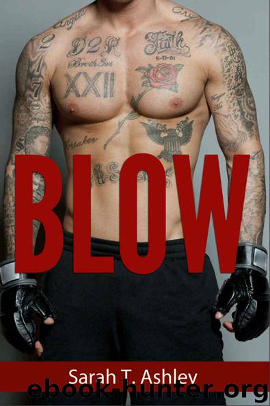 Blow by Sarah T. Ashley