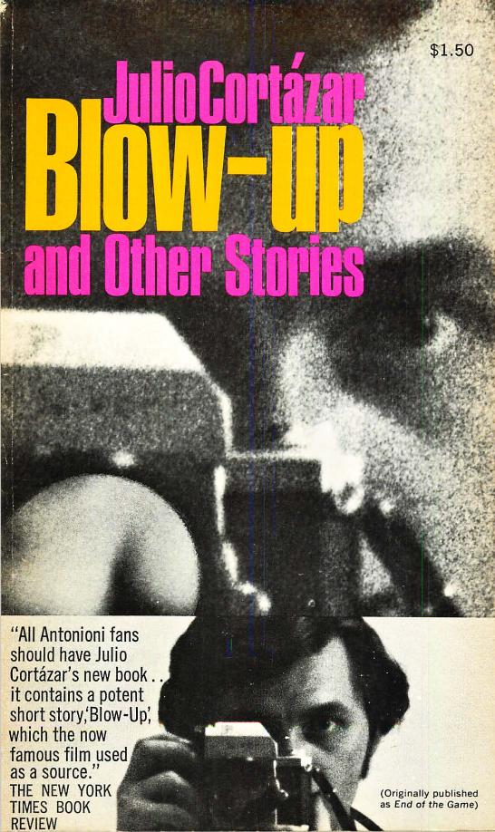 Blow-Up and Other Stories by Julio Cortazar