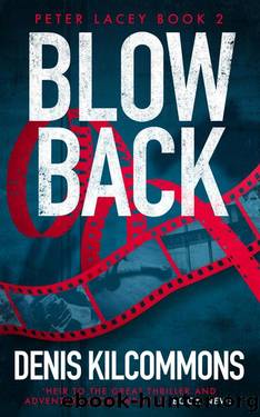 Blowback by Denis Kilcommons