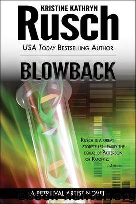 Blowback: A Retrieval Artist Novel by Kristine Kathryn Rusch