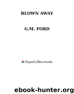 Blown Away by G.M. Ford