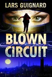 Blown Circuit (Michael Chase 2) by Guignard Lars
