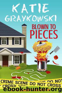 Blown To Pieces (PTO Murder Club Mystery Book 2) by Katie Graykowski
