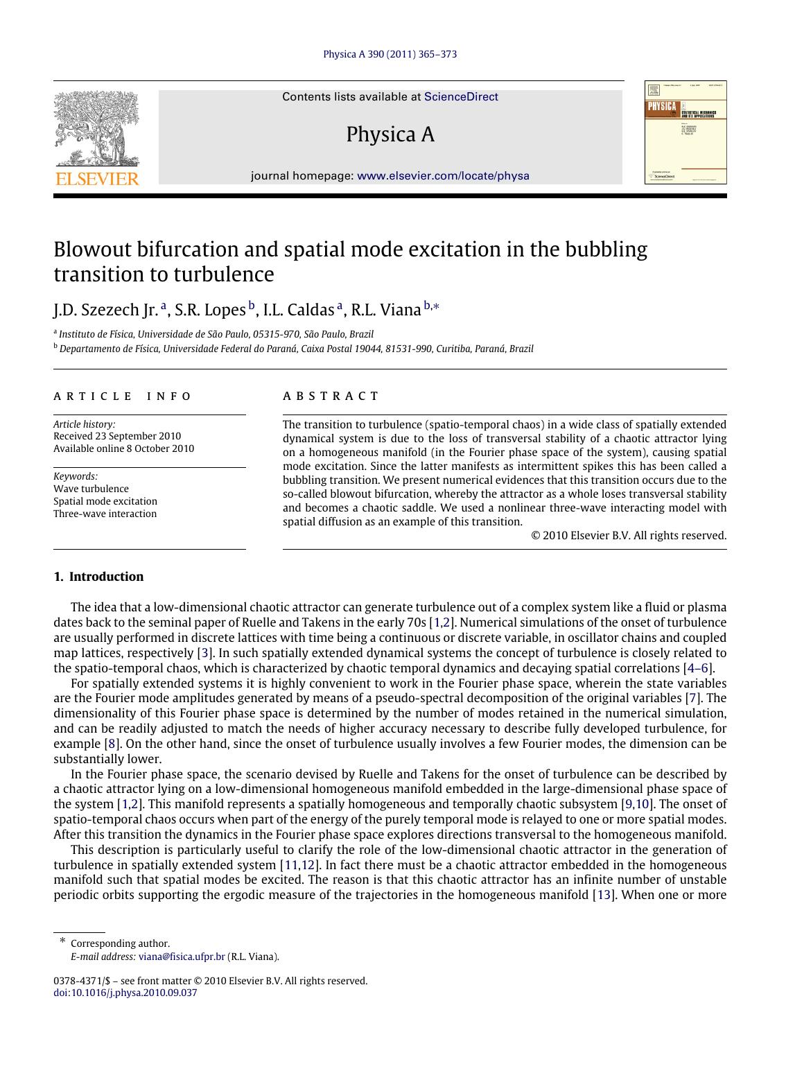 Blowout bifurcation and spatial mode excitation in the bubbling transition to turbulence by J.D. Szezech Jr. & S.R. Lopes & I.L. Caldas & R.L. Viana