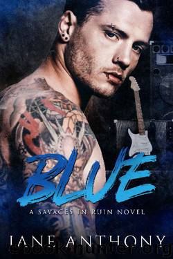 Blue (Savages in Ruin Book 1) by Jane Anthony