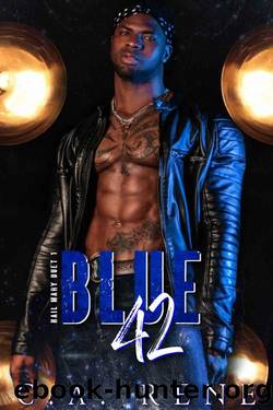 Blue 42 (Hail Mary Duet Book 1) by C.A. Rene