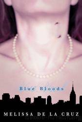Blue Bloods by Melissa de La Cruz