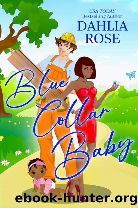 Blue Collar Baby by Dahlia Rose