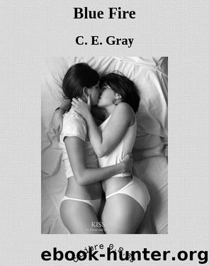 Blue Fire by C.E. Gray
