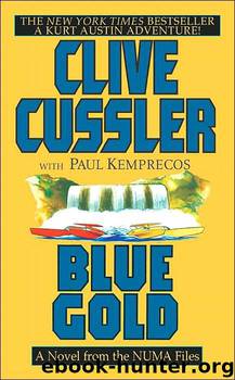 Blue Gold [Numa Files 2] by Clive Cussler; Paul Kemprecos