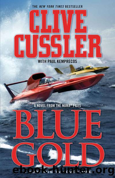 Blue Gold: A Novel From the NUMA Files by Clive Cussler