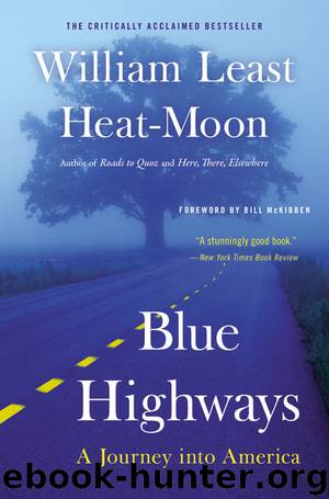 Blue Highways by William Least Heat-Moon