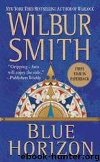 Blue Horizon by Wilbur A. Smith