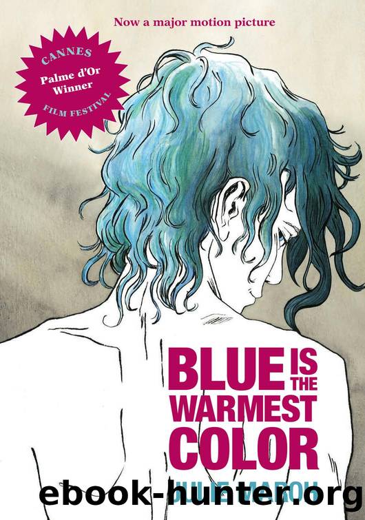 Blue Is the Warmest Color by Julie Maroh