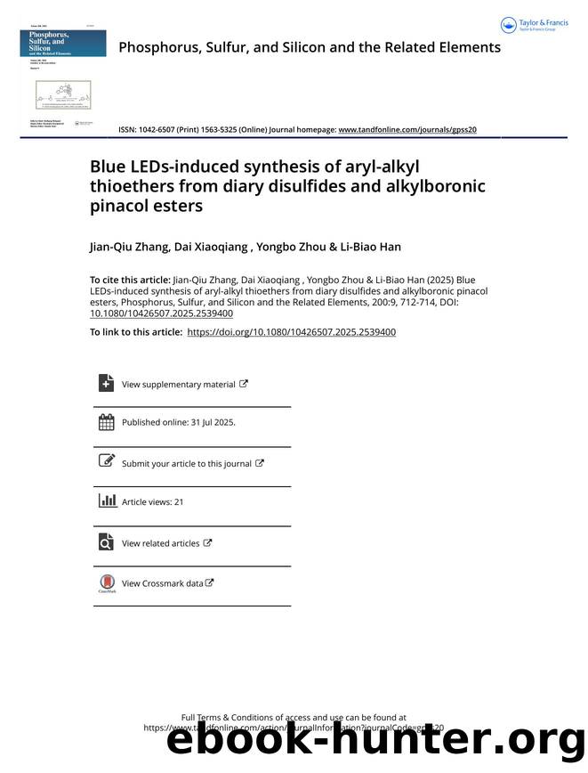 Blue LEDs-induced synthesis of aryl-alkyl thioethers from diary disulfides and alkylboronic pinacol esters by Zhang Jian-Qiu & Xiaoqiang Dai & Zhou Yongbo & Han Li-Biao