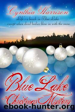 Blue Lake Christmas Mystery by Cynthia Harrison