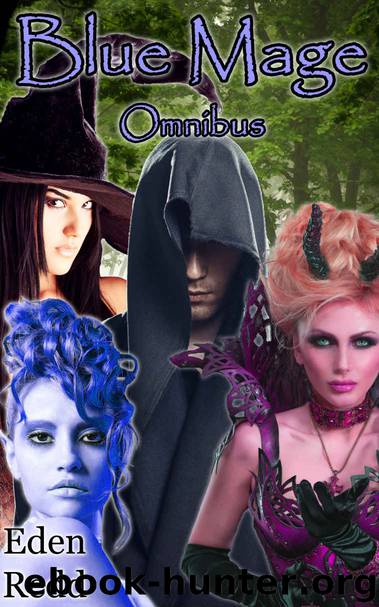 Blue Mage Omnibus: 10 Book Collection: An Epic Fantasy Romance Adventure by Eden Redd