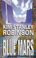 Blue Mars by Robinson Kim Stanley