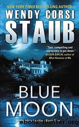 Blue Moon by Staub Wendy Corsi