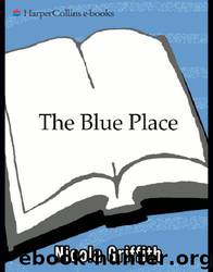 Blue Place by Nicola Griffith