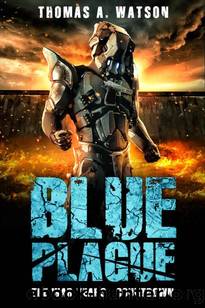 Blue Plague | Book 8 | The War Years [Countdown] by Watson Thomas A