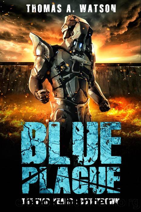 Blue Plague by Thomas A Watson