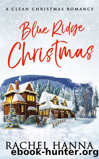 Blue Ridge Christmas by Rachel Hanna