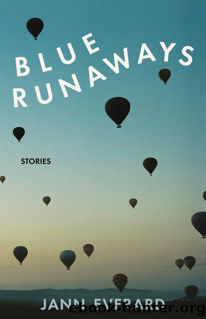Blue Runaways by Jann Everard