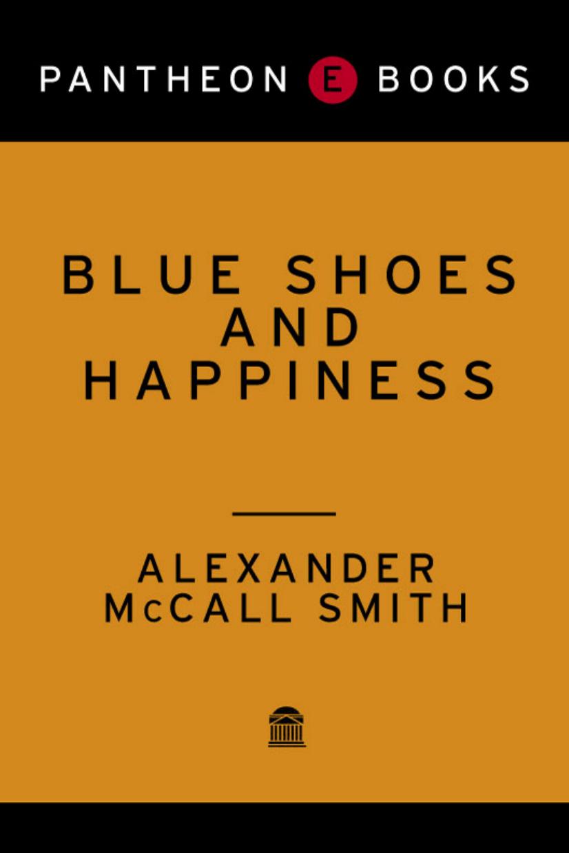 Blue Shoes and Happiness by Alexander McCall Smith