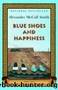 Blue Shoes and Happiness by Smith Alexander McCall