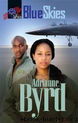Blue Skies by Byrd Adrianne