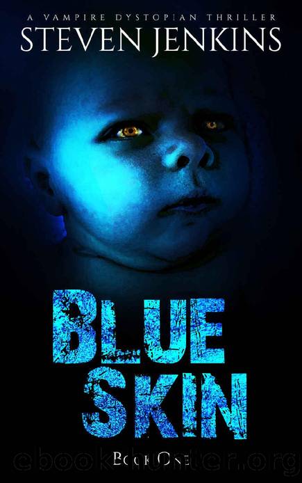 Blue Skin - Book 1 by Steven Jenkins