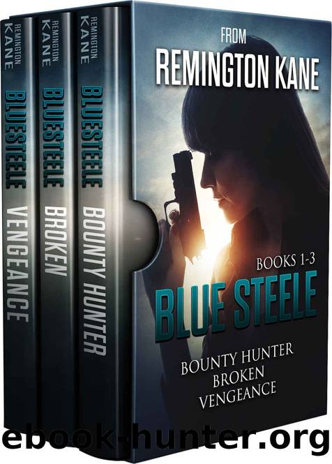 Blue Steele Box Set - Books 1-3 (Blue Steele Box Sets ) by Remington Kane