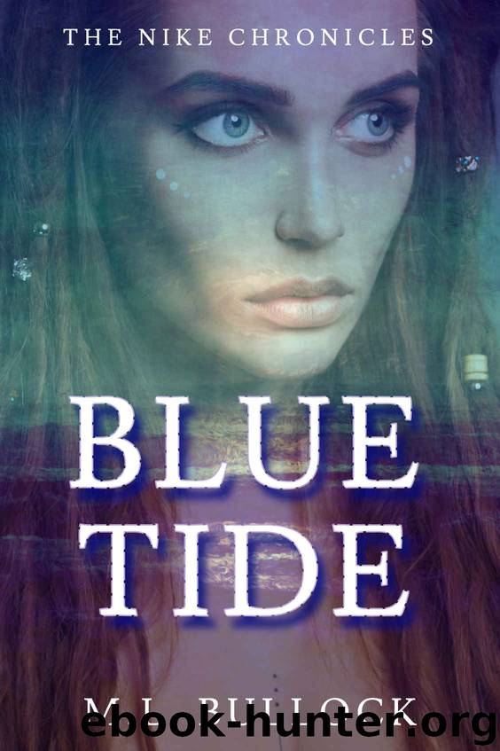 Blue Tide (The Nike Chronicles Book 3) by M.L. Bullock
