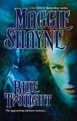Blue Twilight_[11] by Maggie Shayne