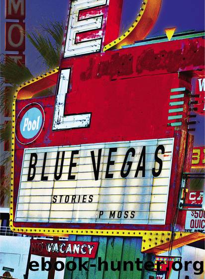 Blue Vegas by P Moss