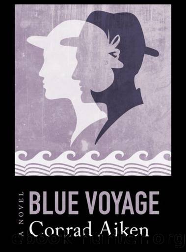 Blue Voyage by Conrad Aiken