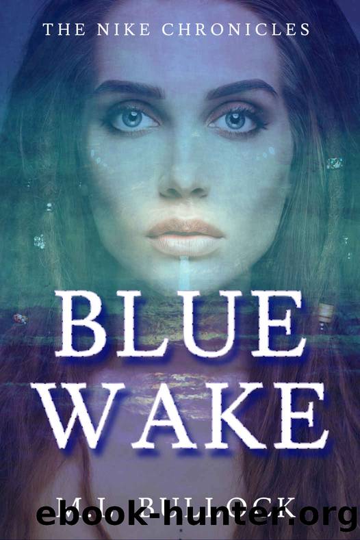 Blue Wake by M. L. Bullock