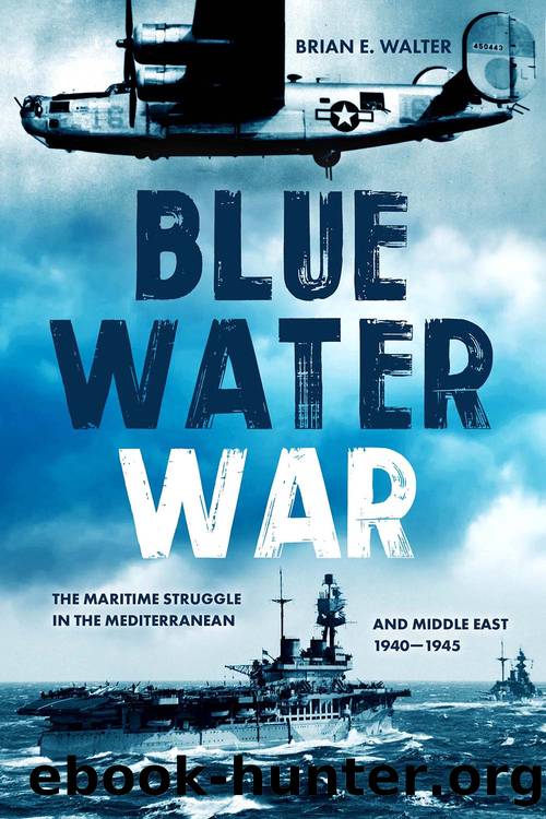 Blue Water War by Brian E. Walter